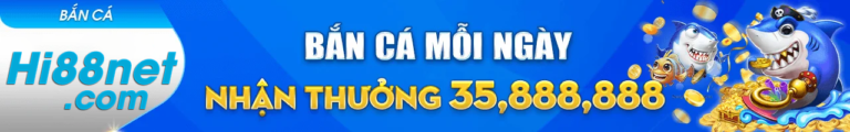 hi88 com thuong ban ca online 21/05/2024